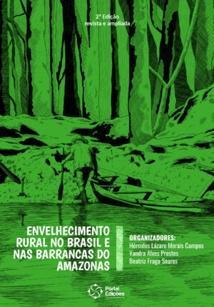 Envelhecimento Rural no Brasil e nas Barrancas do Amazonas