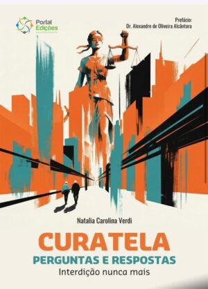 Curatela: Perguntas e Respostas