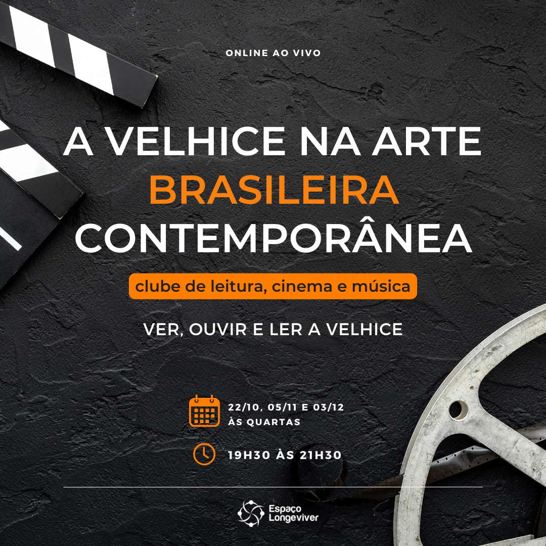 velhice na arte brasileira contemporânea velhice na arte brasileira contemporânea