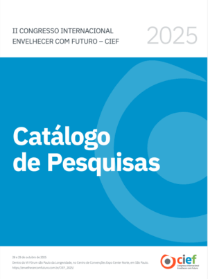 Catálogo de Pesquisa - II Congresso Internacional Envelhecer com Futuro CIEF