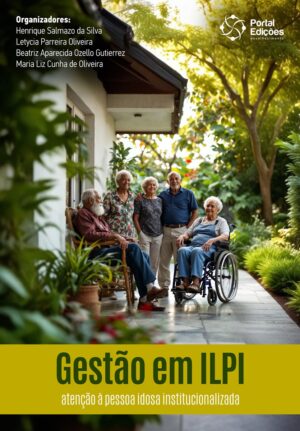 Gestão em ILPI - Atenção à Pessoa Idosa Institucionalizada