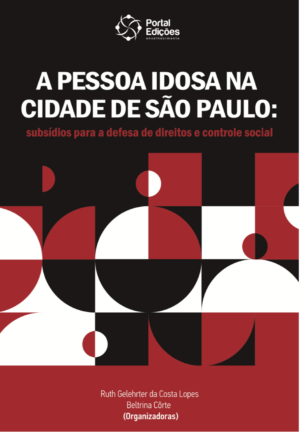 A Pessoa Idosa na Cidade de São Paulo