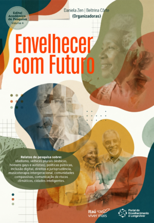 Envelhecer com Futuro - Vol 4